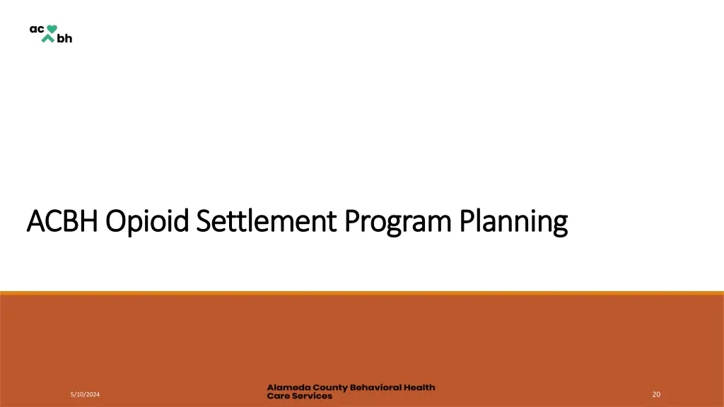 acbh opioid settlement program planning acbh