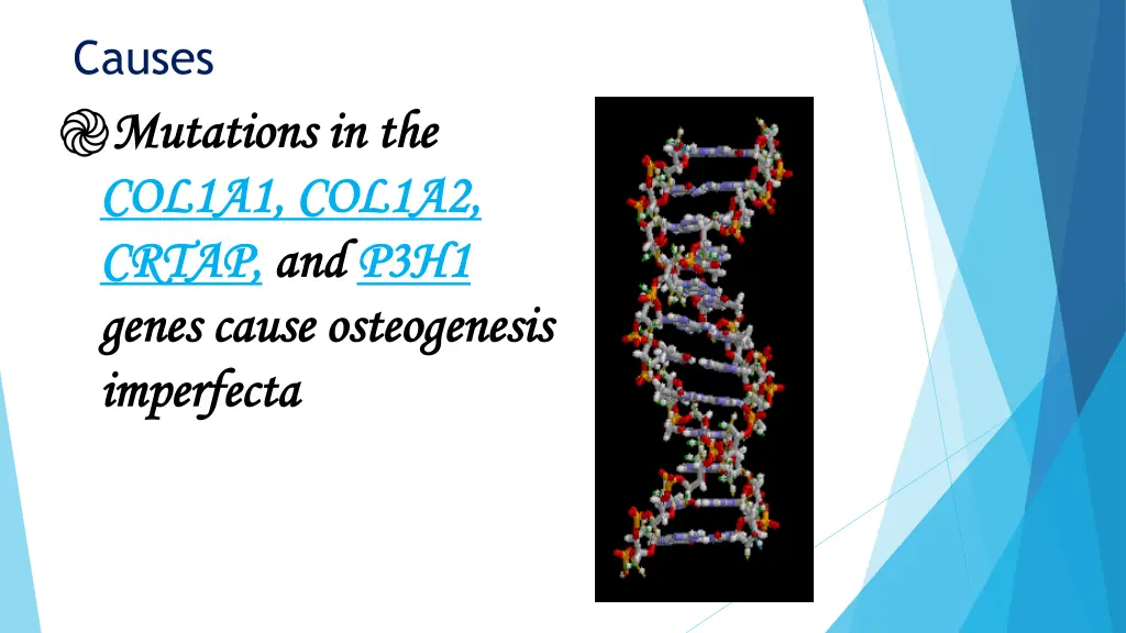 causes mutations in the mutations in the col1a1