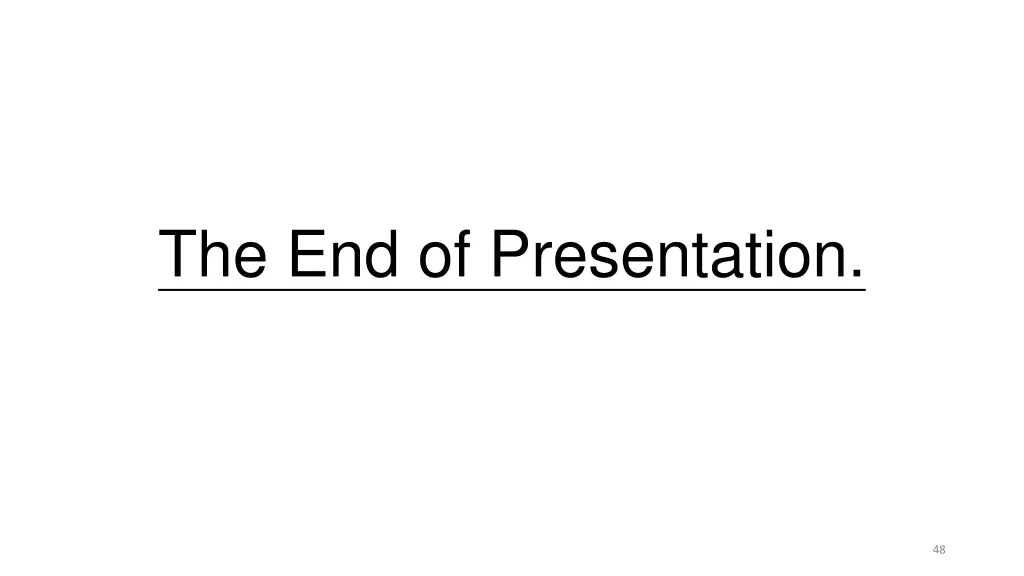 the end of presentation