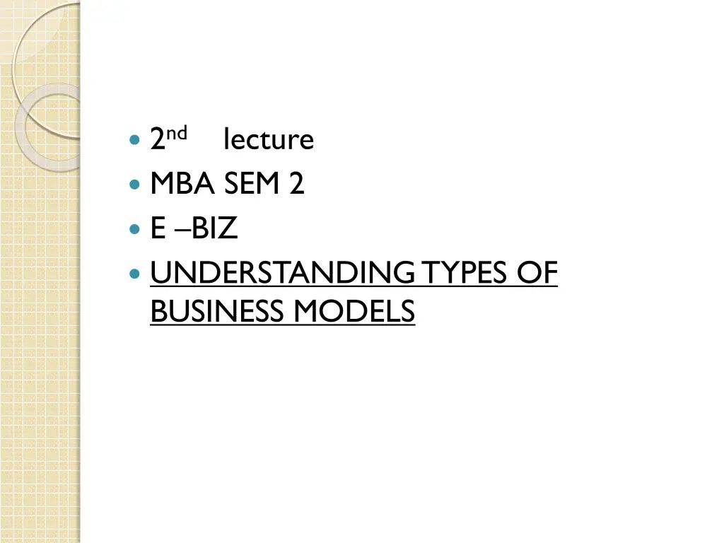 2 nd mba sem 2 e biz understanding types