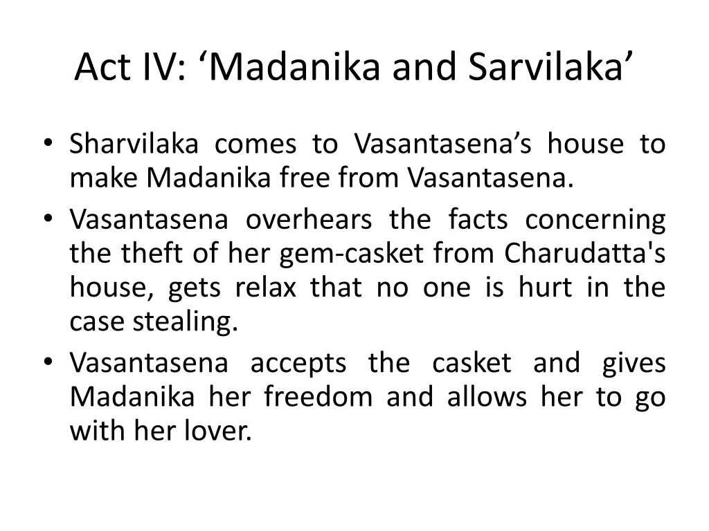 act iv madanika and sarvilaka 1