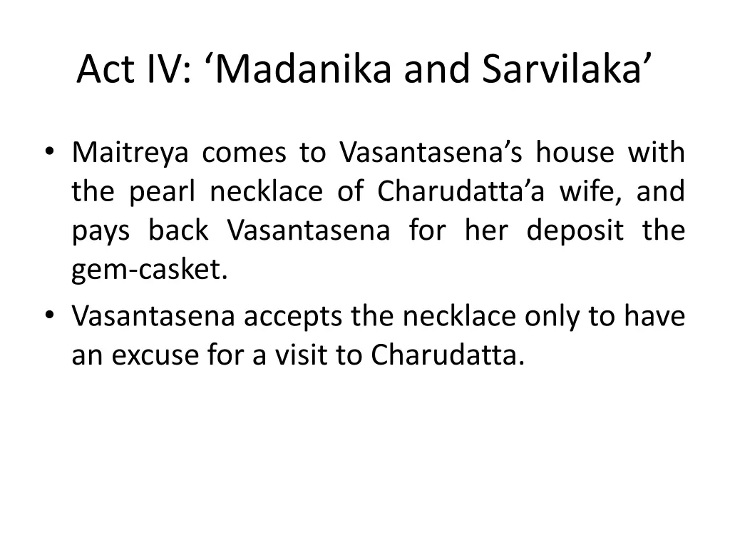 act iv madanika and sarvilaka 3