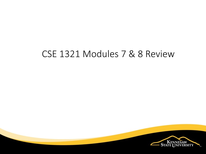 cse 1321 modules 7 8 review
