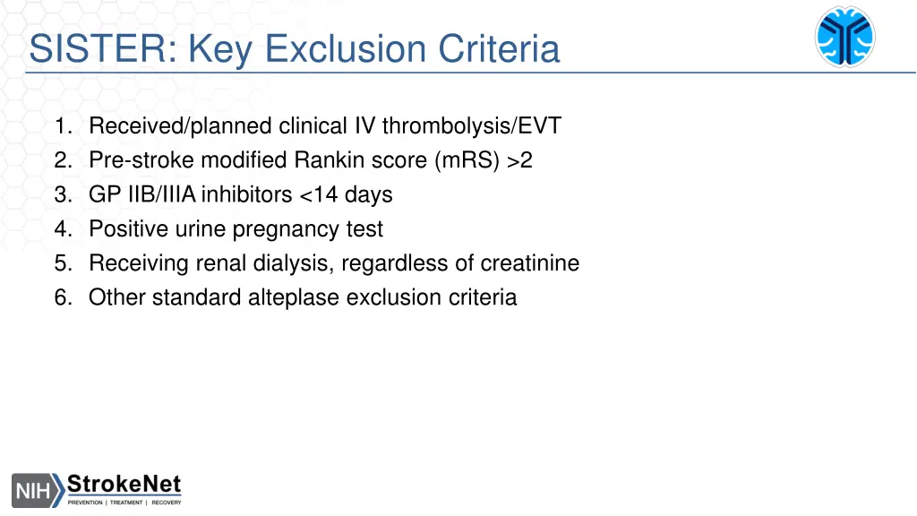 sister key exclusion criteria