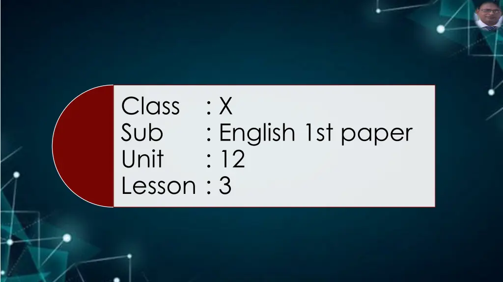 class x sub unit lesson 3