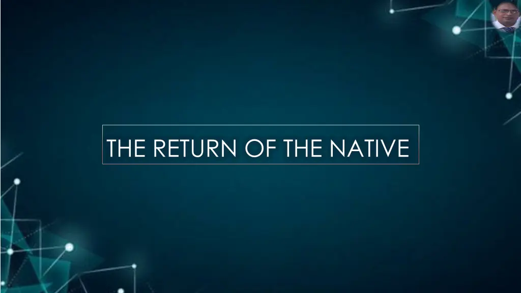 the return of the native