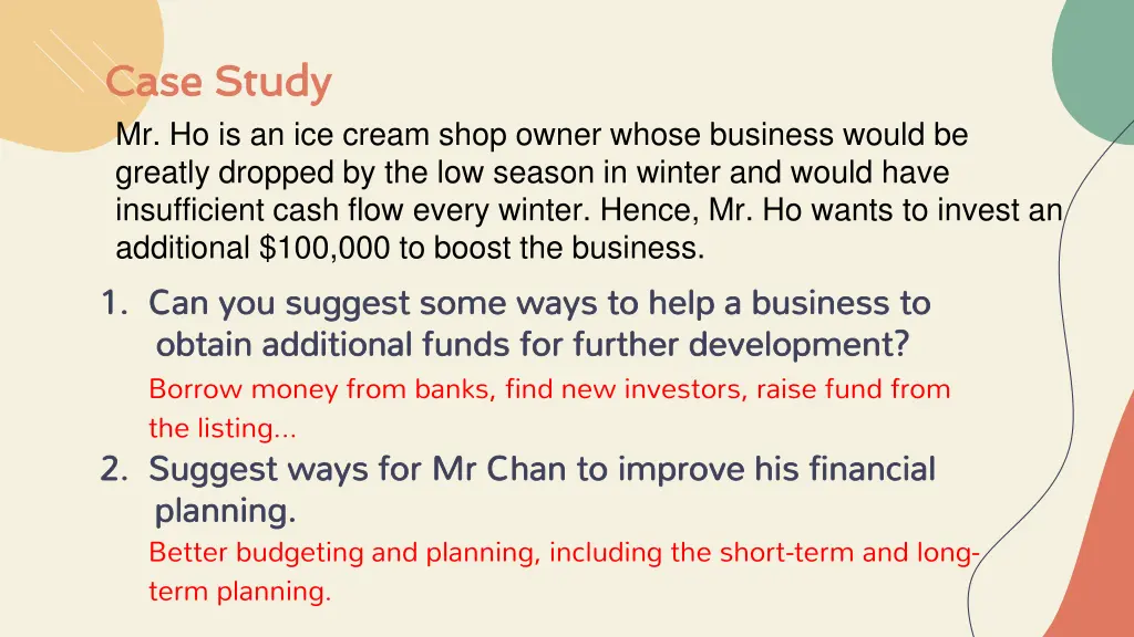 case study case study mr ho is an ice cream shop