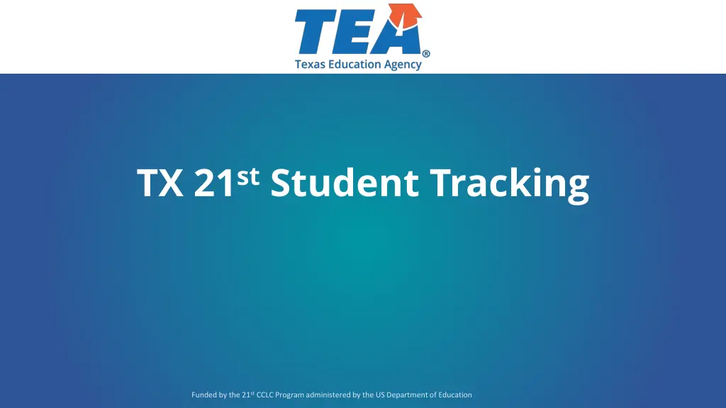 tx 21 st student tracking