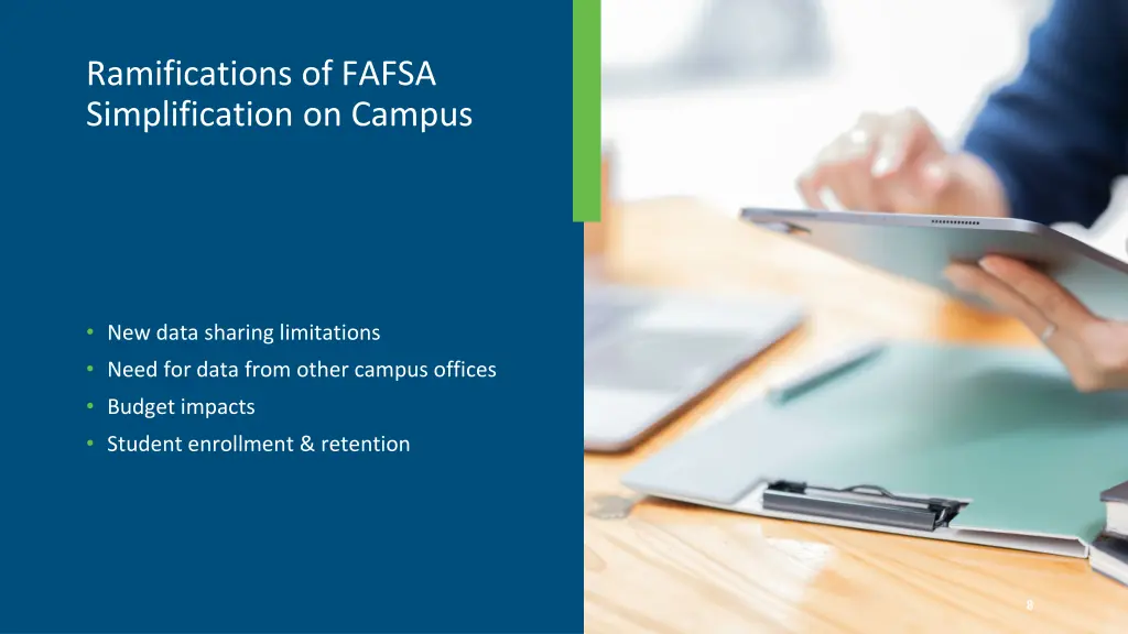 ramifications of fafsa simplification on campus
