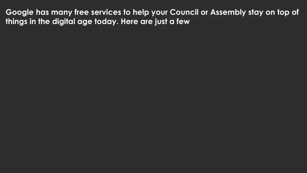 google has many free services to help your