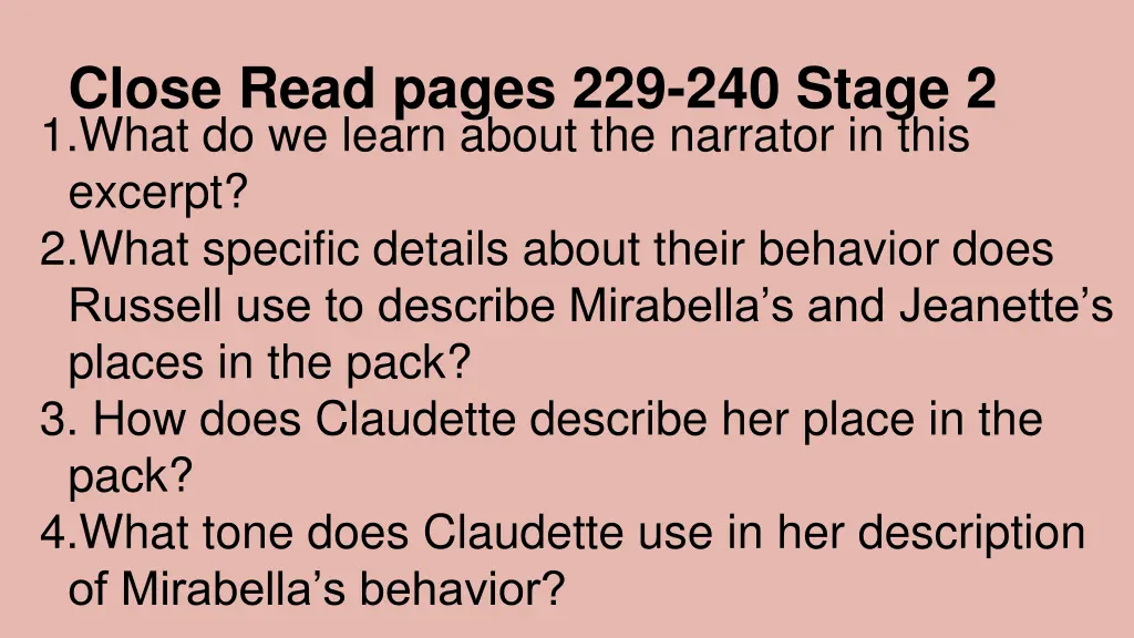 close read pages 229 240 stage 2 1 what