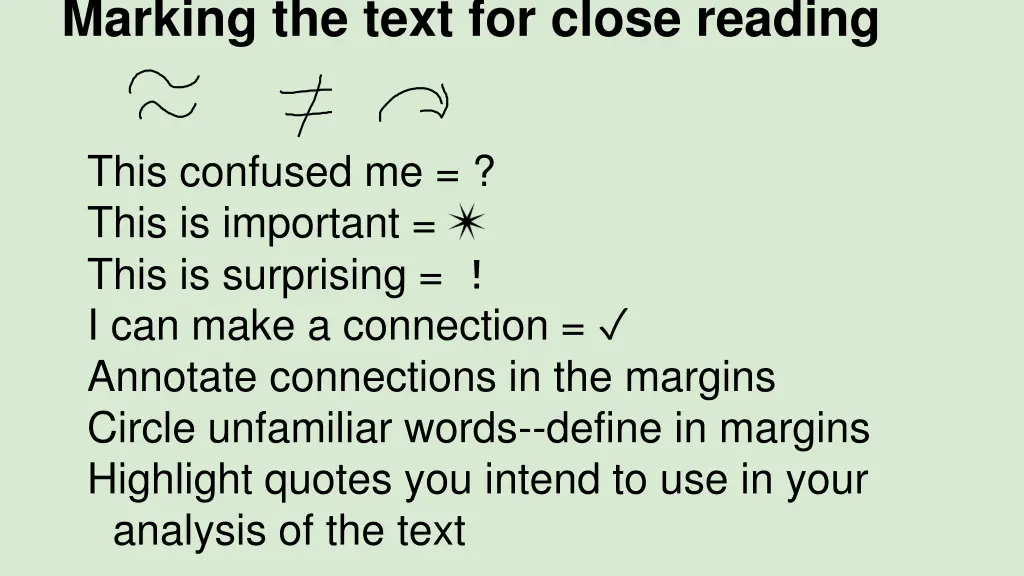 marking the text for close reading