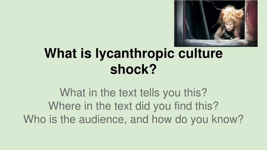 what is lycanthropic culture shock