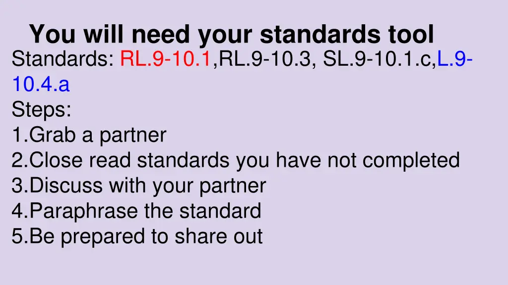 you will need your standards tool standards