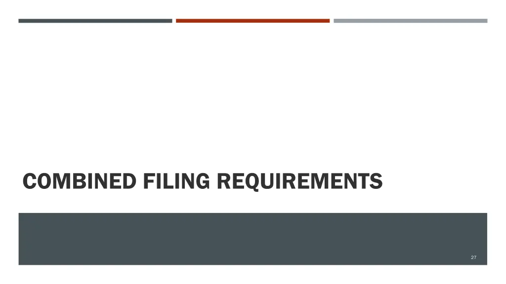 combined filing requirements