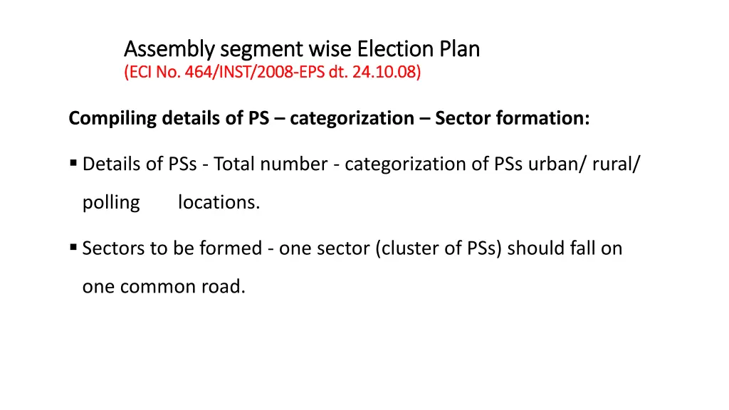 assembly segment wise election plan assembly