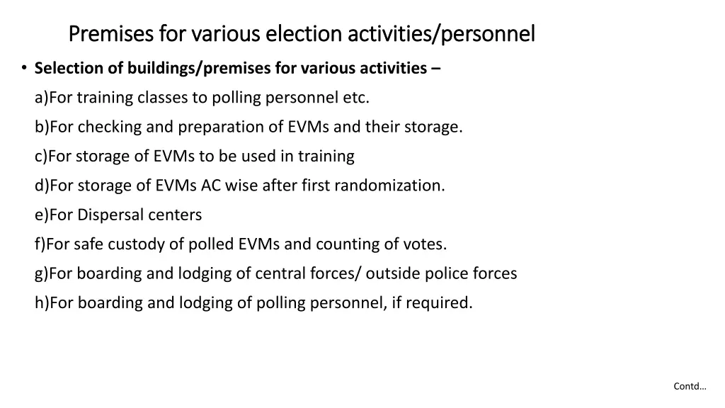 premises for various election activities
