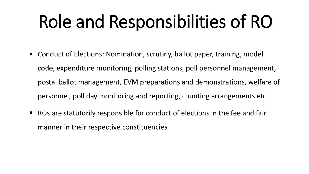 role and responsibilities of ro role