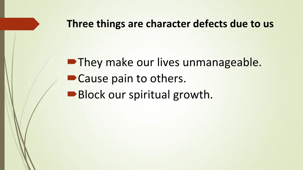 three things are character defects due to us