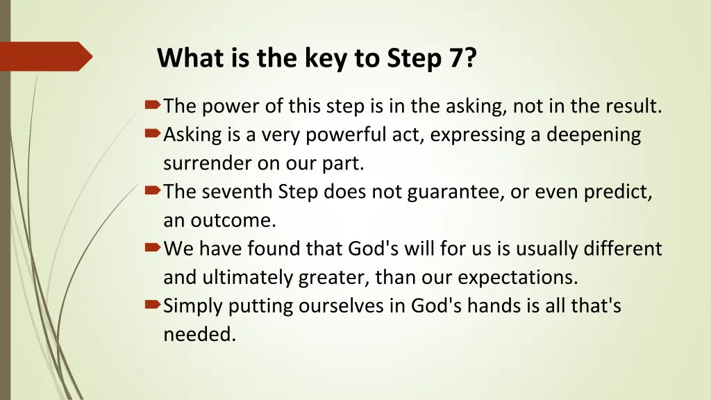 what is the key to step 7