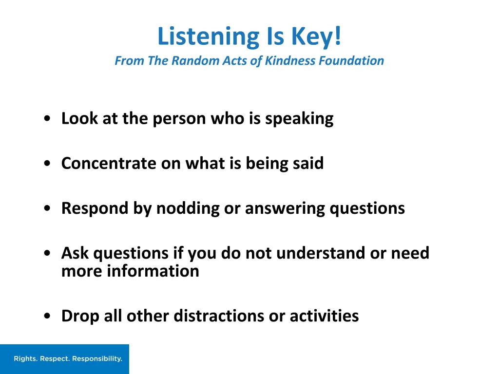 listening is key from the random acts of kindness