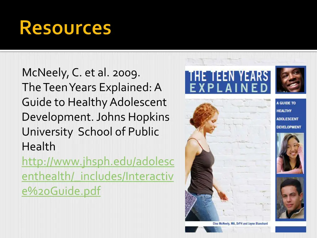 mcneely c et al 2009 the teen years explained