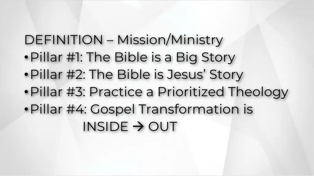 definition mission ministry pillar 1 the bible