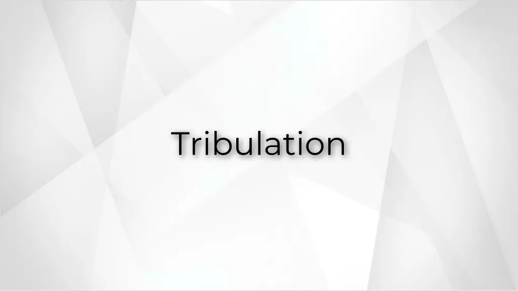 tribulation