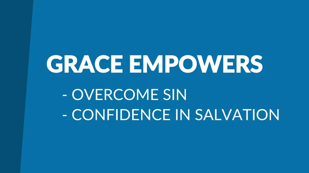 grace empowers grace empowers overcome