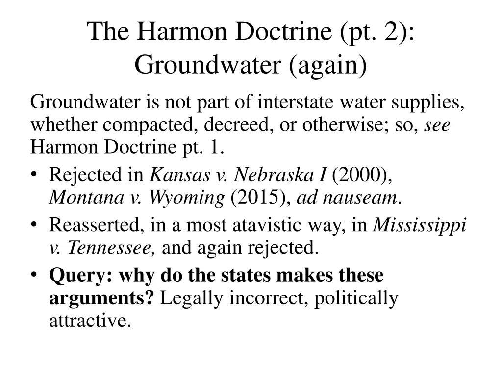 the harmon doctrine pt 2 groundwater again