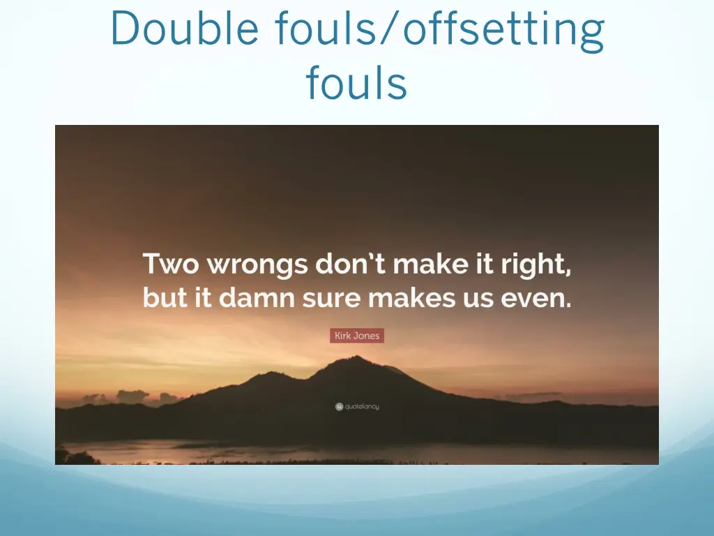 double fouls offsetting fouls