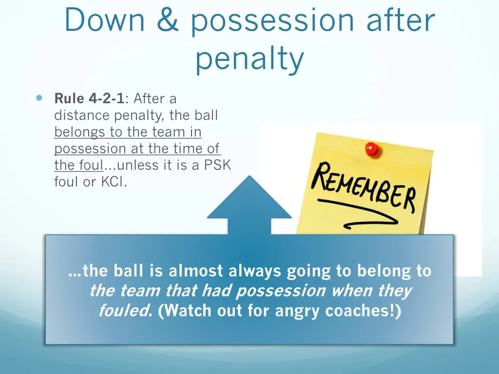 down possession after penalty