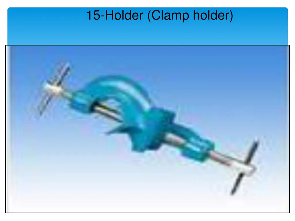 15 holder clamp holder