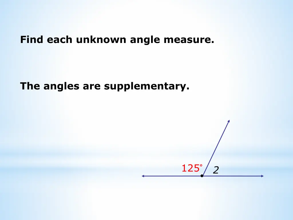 find each unknown angle measure 1