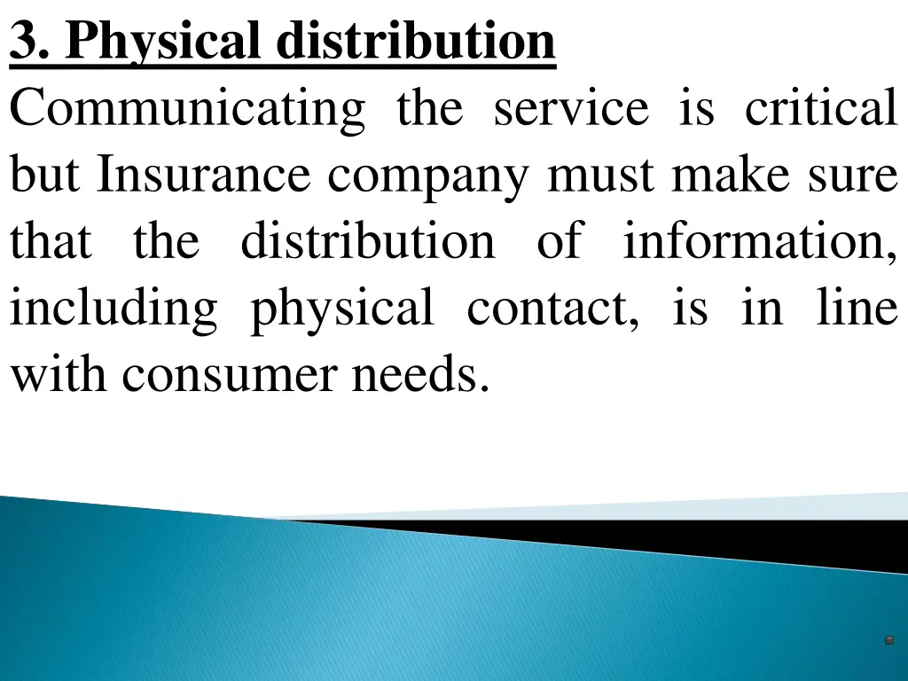 3 physical distribution communicating the service