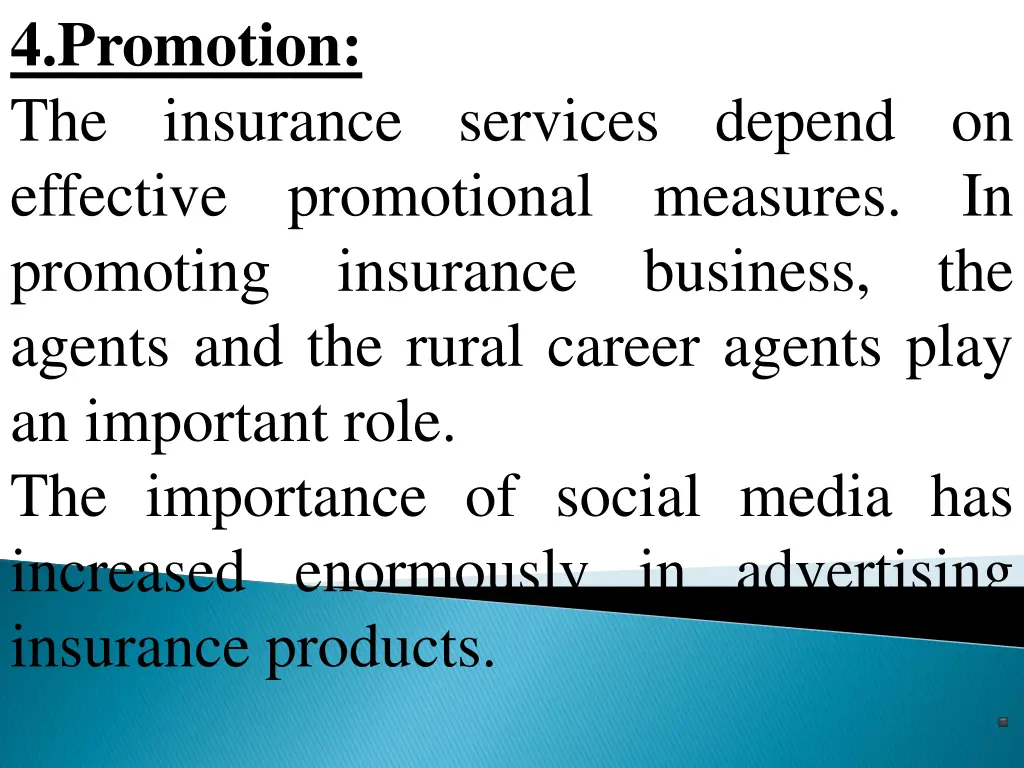 4 promotion the insurance services depend