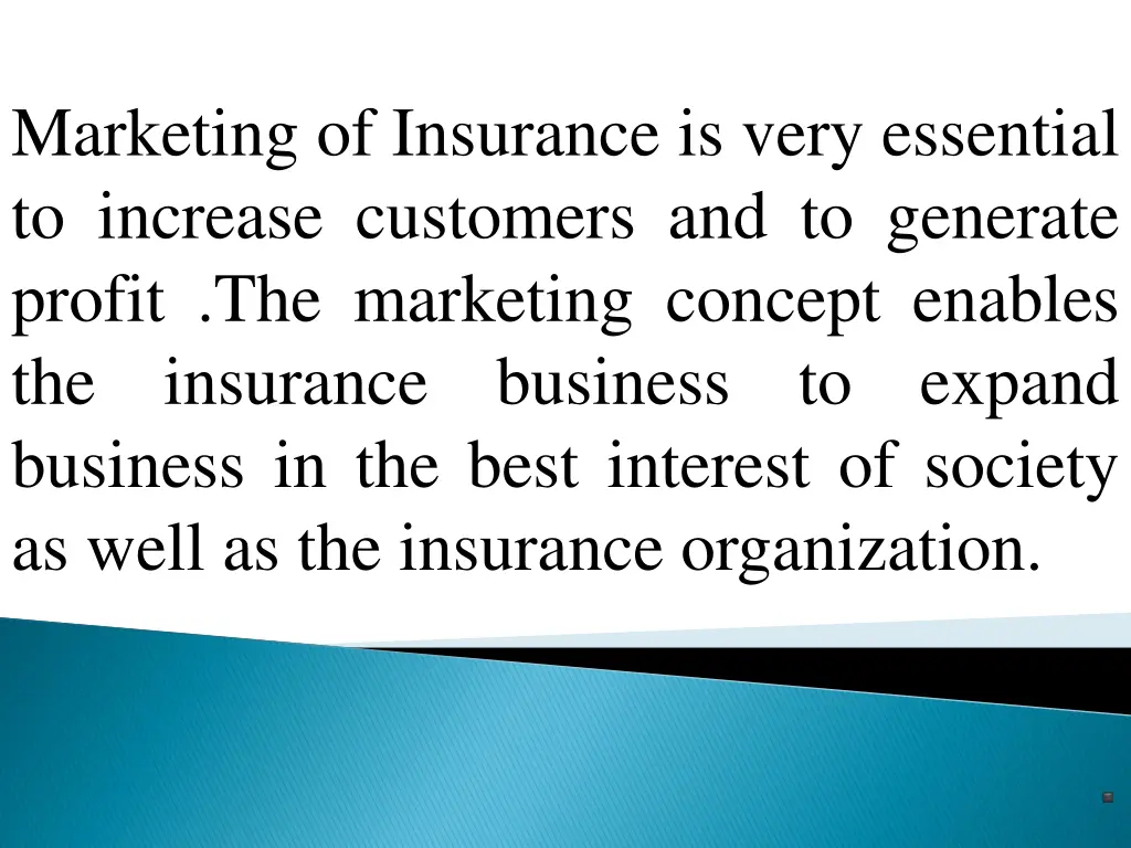 marketing of insurance is very essential