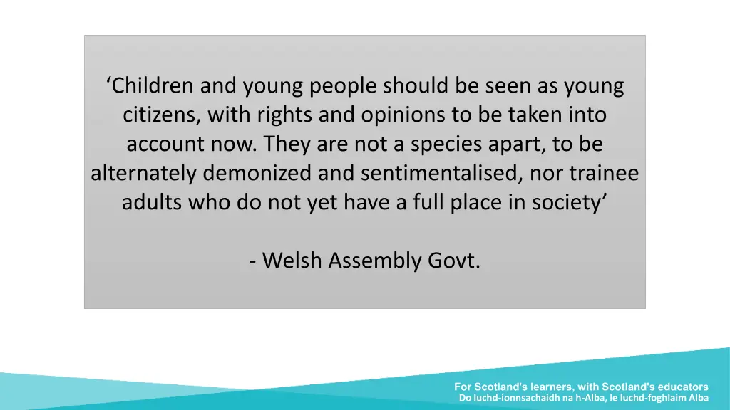 children and young people should be seen as young