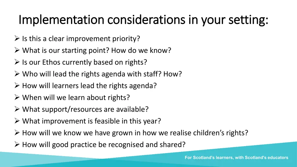 implementation considerations in your setting