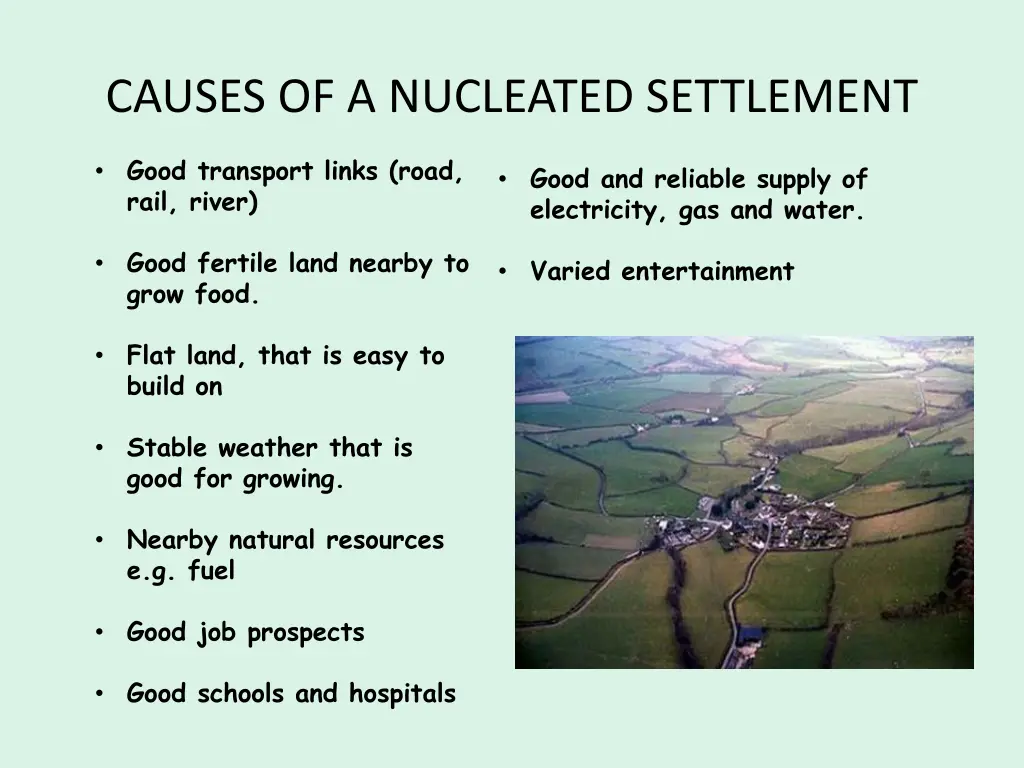 causes of a nucleated settlement