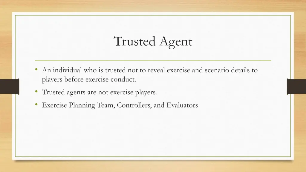 trusted agent