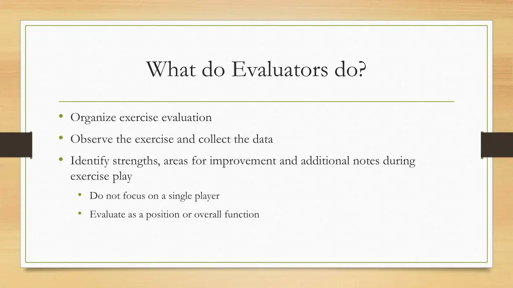 what do evaluators do