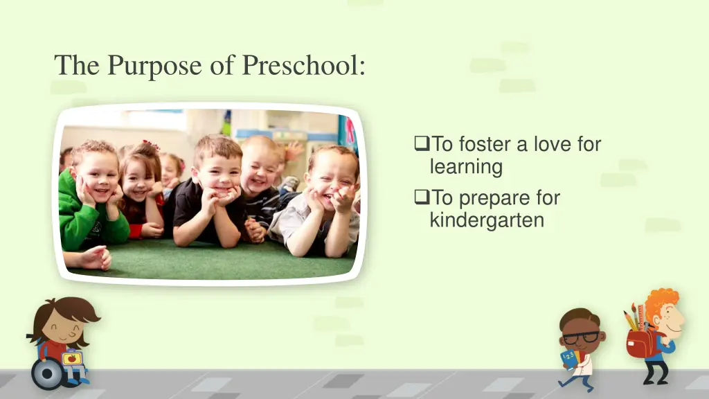 the purpose of preschool