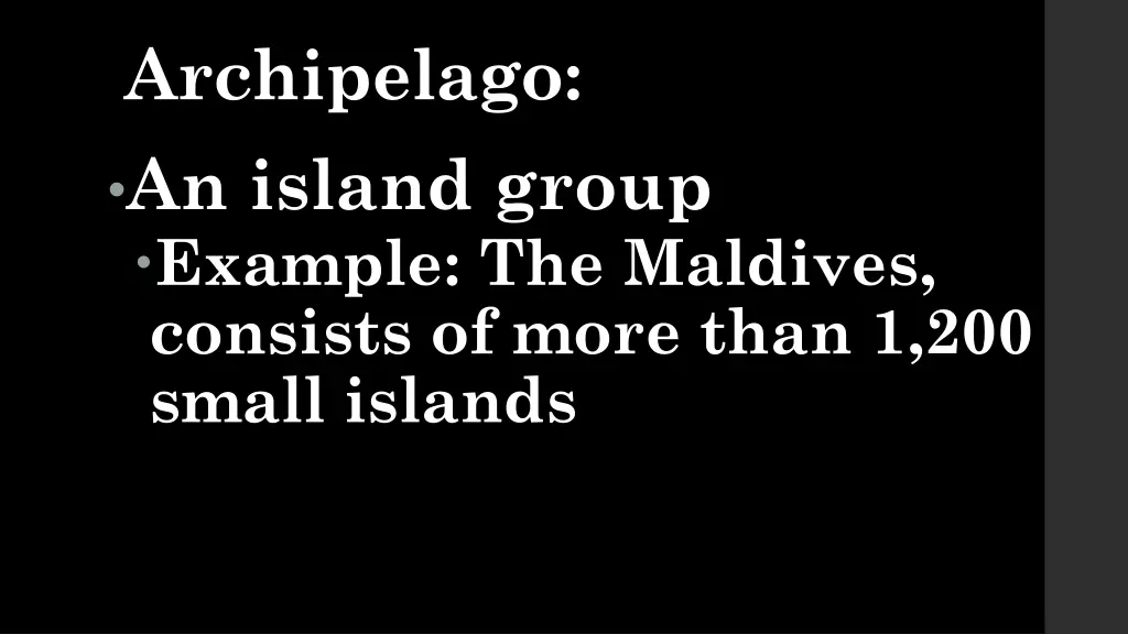 archipelago an island group example the maldives