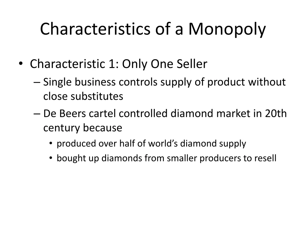 characteristics of a monopoly