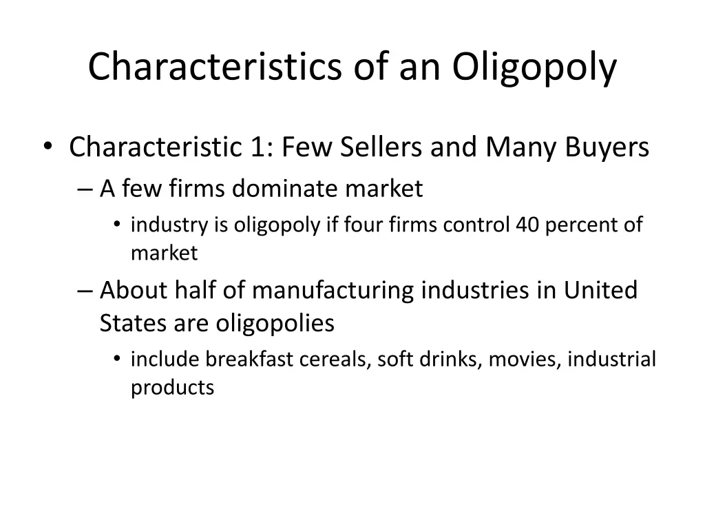 characteristics of an oligopoly 1