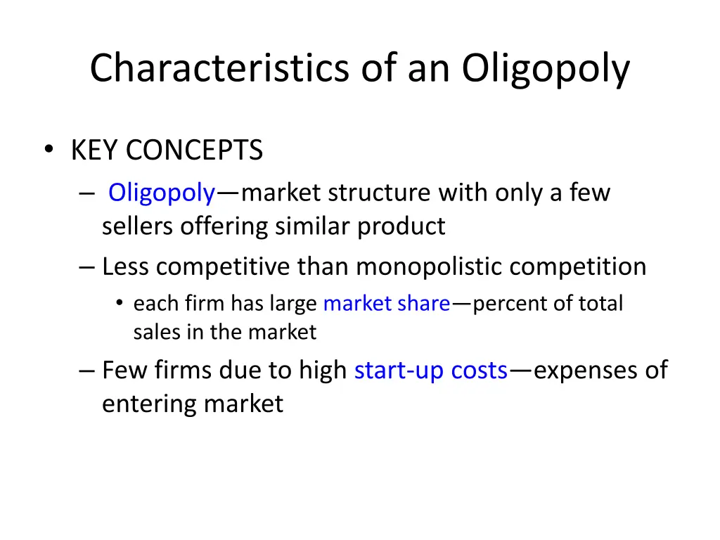 characteristics of an oligopoly