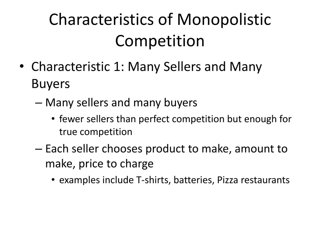 characteristics of monopolistic competition