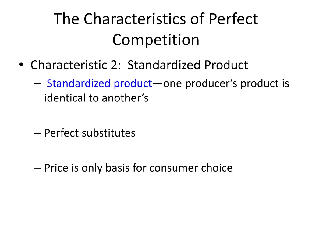 the characteristics of perfect competition 1