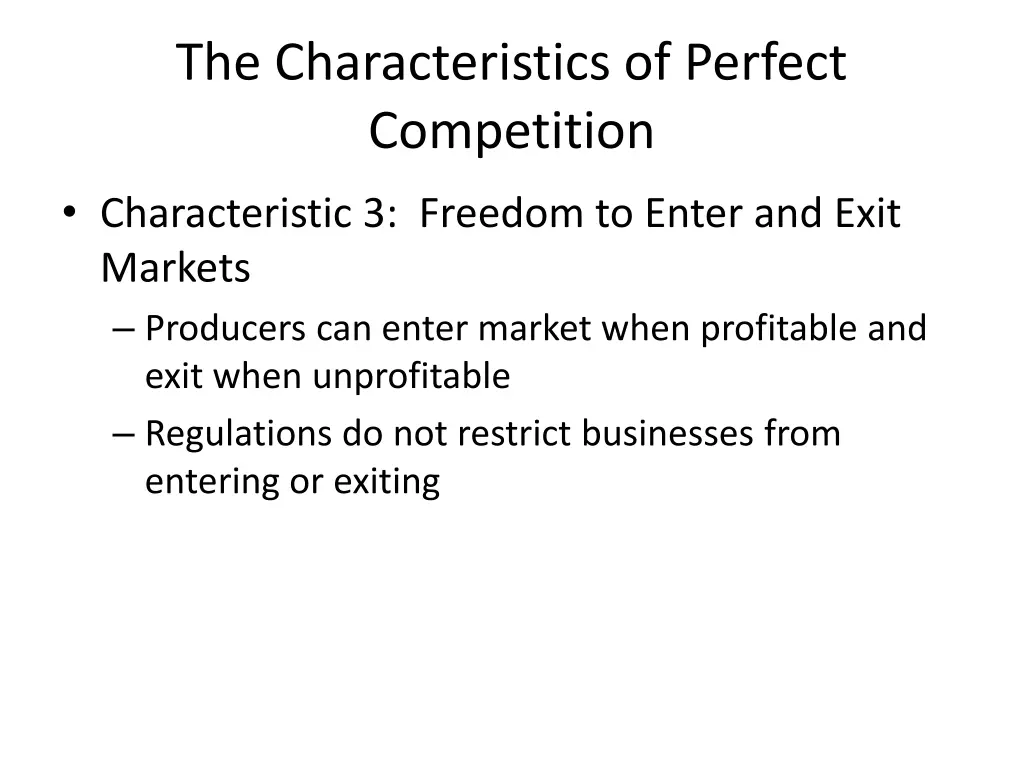 the characteristics of perfect competition 2